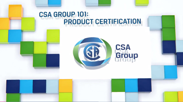Featured Image. CSA Group 101: Product Certification